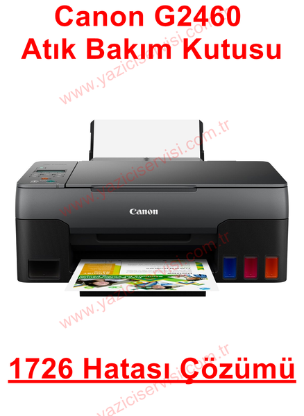 Canon G2460 Destek Kodu 1726 Hatası Çözümü MC-G02 Bakım Kartuşu